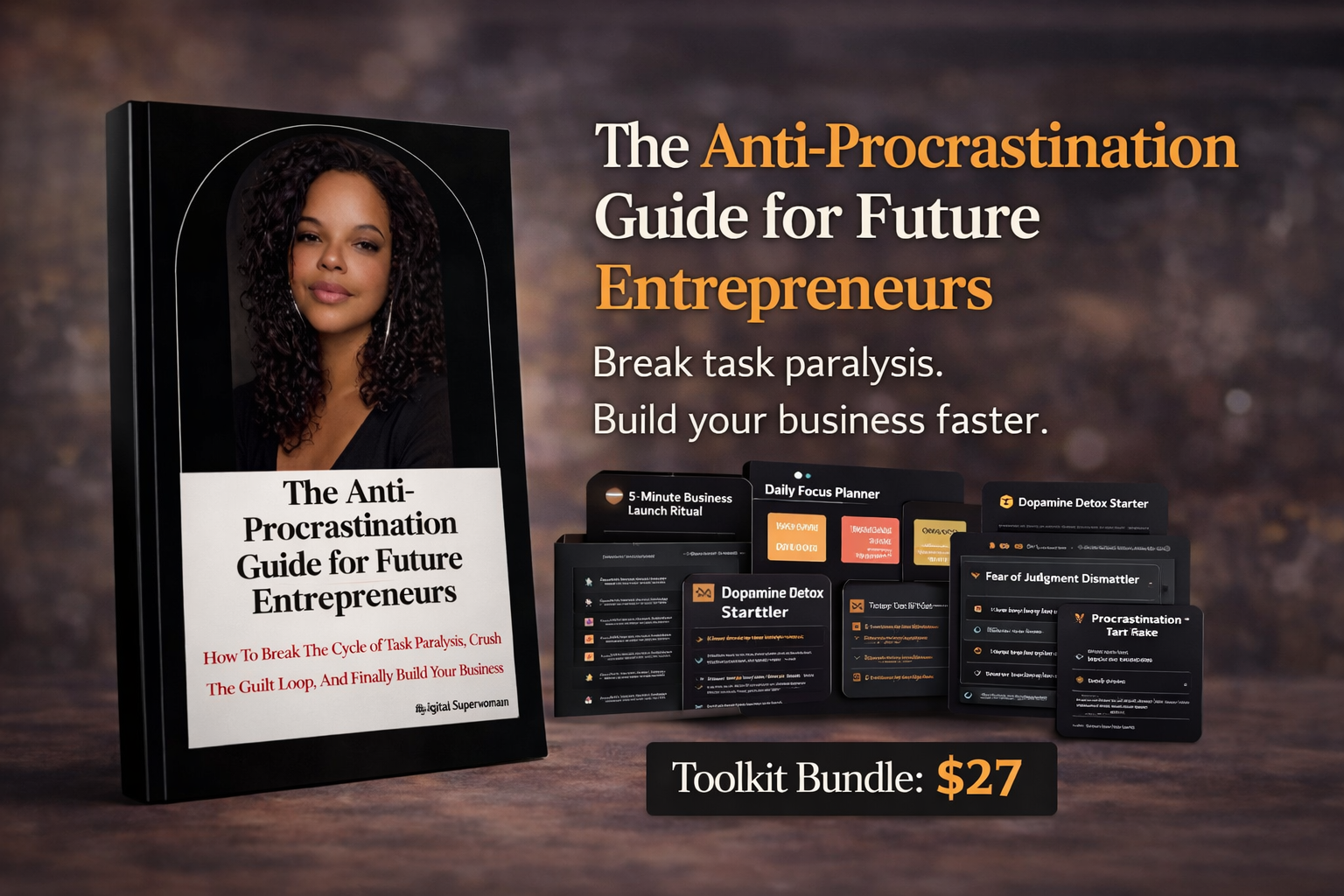 The Anti-Procrastination Business Starter Bundle (eBook + Tools)